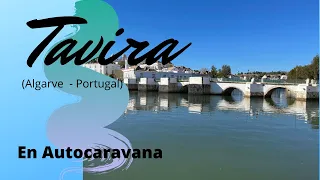 TAVIRA (Algarve - Portugal) EN AUTOCARAVANA. Cinematic travel video