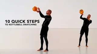 10 steps to kettlebell snatching