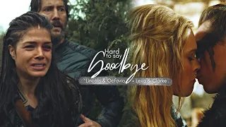 Clexa & Linctavia || Hard To Say Goodbye [Collab with lexaclarke]