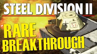 This is RARE TREAT! DON'T MISS an AWESOME GAME of BREAKTHOUGH! | Steel Division 2 Gameplay