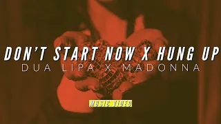 DUA LIPA X MADONNA MASHUP - DON'T START NOW X HUNG UP MASHUP MUSIC VIDEO