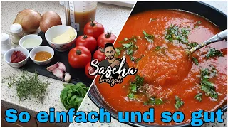 Beste Tomatensauce aus frischen Tomaten brutzeln | Sascha brutzelt