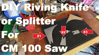 DIY Riving Knife or Splitter for Craftsman 100 Table Saw