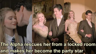 【ENG SUB】The Alpha rescues her from a locked room and makes her become the party star.