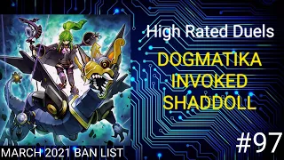 Dogmatika Invoked Shaddoll | March 2021 Banlist | High Rated Duels | Dueling Book | May 6 2021