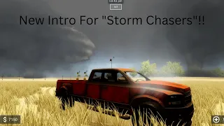 New intro for storm chasers series