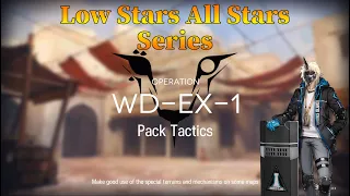 Arknights WD-EX-1 Guide Low Stars All Stars