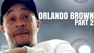 Orlando Brown : Pt. 2 | BREAKS INTO TEARS on Troubled Past, Legal Issues, Rehab, Rap Career+More