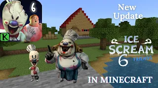 Ice Scream 6 New Update V1.0.3 || In Minecraft || Download link in the description