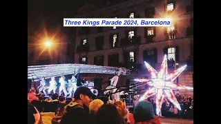 Three Kings Parade 2024, Barcelona | Cabalgata De Los Reyes Magos 2024