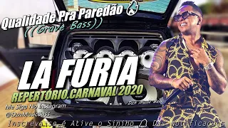 LA FÚRIA - MUSICAS NOVAS - REP.CARNAVAL 2020 - QUALIDADE PRA PAREDÃO - COM GRAVE BASS #VERÃO2020 #EP