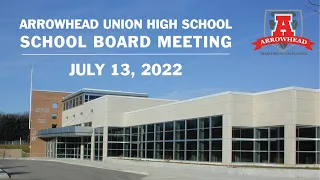 July 13, 2022 School Board Meeting