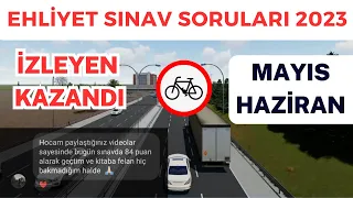 EHLİYET SINAV SORULARI 2023,  MAYIS HAZİRAN EHLİYET ÇIKMIŞ SORULAR