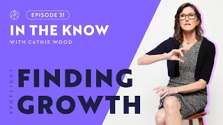 Finding Growth | ITK with Cathie Wood