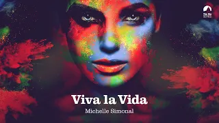 Viva La Vida (Coldplay Bossa Nova) - Michelle Simonal