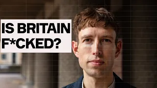 Is Britain F*CKED - Or Can This Economist FIX IT?