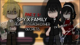 🇷🇺|🇬🇧 SPY X FAMILY REACT TO EACH OTHER SECRETS | РЕАКЦИЯ СЕМЬИ ШПИОНА НА СЕКРЕТЫ ДРУГ ДРУГА. 2/?