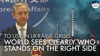 Ukraine Crisis: Instead of US's 'pouring oil on fire', China firmly stands on peace, justice