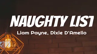 Liam Payne, Dixie D’Amelio - Naughty List (lyrics video)