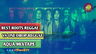 BEST OLD SCHOOL REGGAE VS  ONE DROP ||Bob Marley,Lucky Dube,Burning Spear,Culture,Tosh, Bunny Wailer