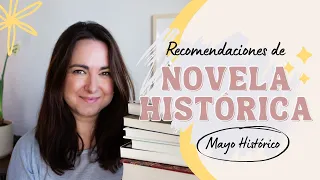 Recomendaciones de NOVELA HISTÓRICA 📚 MAYO HISTÓRICO