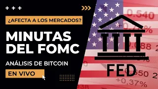 🔥🔥ANALISIS DE BITCOIN🔥🔥 ¿Las actas del FOMC afectarán los mercados?