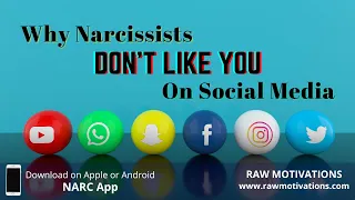 Why Narcissists DON’T like YOU on social media