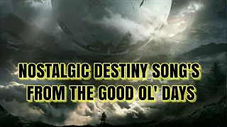 NOSTALGIC DESTINY 1 MUSIC | SONG'S FROM THE GOLDEN AGE