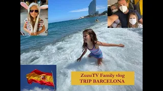 ZuzuTV FAMILY VLOG - TRIP to BARCELONA  🇪🇸