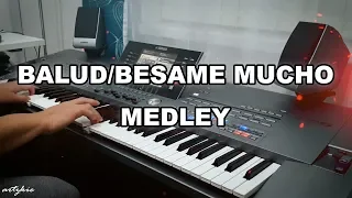 Balud/Besame Mucho Medley on Yamaha Tyros 5 (Waray Songs)