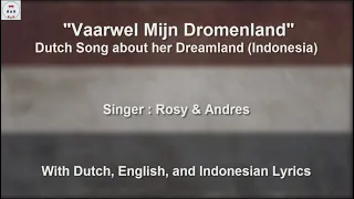 Vaarwel Mijn Dromenland - Song about Dutch East Indies - With Lyrics