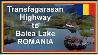 Travel Romania Road Trip | Transfagarasan Highway to Balea Lake & Sibiu