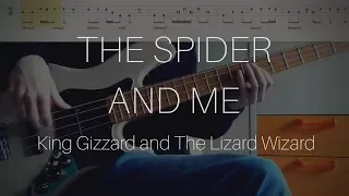 King Gizzard and The Lizard Wizard - The Spider and Me (Bass Cover with Tabs & Chords)