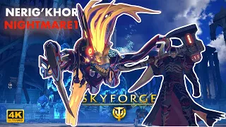 Skyforge : Nerig'khor F4 | Nightmare 1 | Demon Invasion 2024