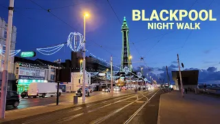 BLACKPOOL - NIGHT WALK