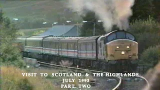 BR in the 1990s Visit to Scotland and the Highlands in July 1993 Part Two