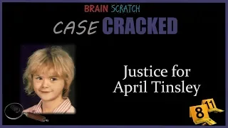 Case Cracked: Justice for April Tinsley