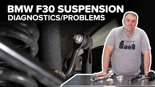 BMW F30 Suspension Diagnostic & Maintenance Guide (Struts, Bushings, Control Arms, & More)