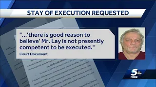 Oklahoma death row inmate Wade Lay's lawyers ask judge to stop execution