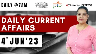 4 Jun Current Affairs 2023 | Daily Current Affairs | Current Affairs Today