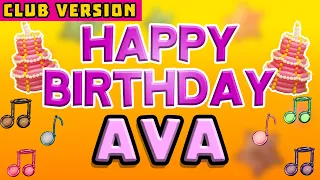 Happy Birthday AVA | POP Version 2 | The Perfect POP Birthday Song for AVA | CLUB VERSION