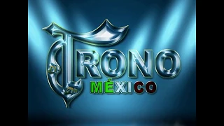 El Trono De México  -  Cielo De Estrellas