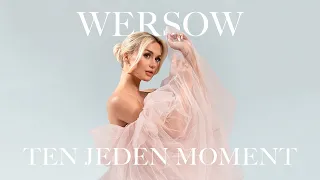 WERSOW - TEN JEDEN MOMENT