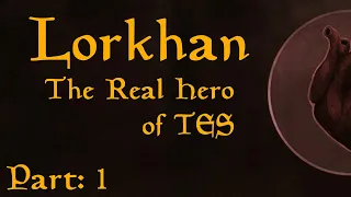 The Elder Scrolls' True Hero: Lorkhan (Part:1) Ft: Daft Take