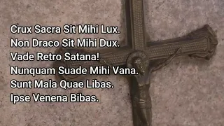 Forte Oração contra os poderes do mal - São Bento - CRUX SACRA SIT MIHI LUX (33x)