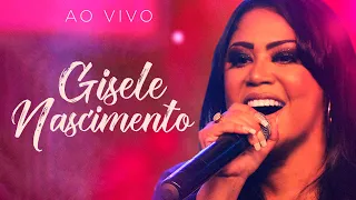 Gisele Nascimento (Ao Vivo) - Completo