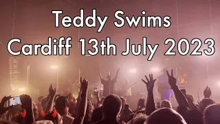 Teddy Swims LIVE Cardiff July 2023