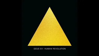 Deus Ex: Human Revolution Soundtrack - Sarif Vs. UNATCO