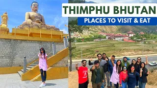 Thimphu - The CAPITAL CITY of Bhutan | Places to visit & Eat | Bhutan Travel Vlog | Heena Bhatia