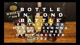 What is the best Bottle In Bond bourbon? E.H. Taylor, Henry McKenna, or ??? (5 way battle)